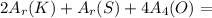 2A_{r}(K)+A_{r}(S)+4A_{4}(O)=