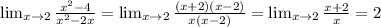 \lim_{x \to 2} \frac{x^2-4}{x^2-2x} = \lim_{x \to 2} \frac{(x+2)(x-2)}{x(x-2)} = \lim_{x \to 2} \frac{x+2}{x} =2