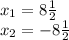 x_{1} = 8\frac{1}{2} \\x_{2} = - 8\frac{1}{2}