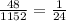 \frac{48}{1152} =\frac{1}{24}