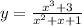 y = \frac{ {x}^{3} + 3}{ {x}^{2} + x + 1 } \\