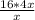 \frac{16*4x}{x}