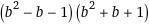 Разложите на множители 6) b^4-b^2-2b - 1: