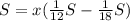 S=x(\frac{1}{12}S-\frac{1}{18}S)