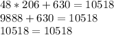 48*206+630 =10518\\9888+630=10518\\10518=10518