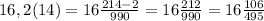 16,2(14)=16\frac{214-2}{990}= 16\frac{212}{990}=16\frac{106}{495}