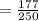 = \frac{177}{250}