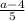 \frac{a-4}{5}