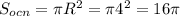 S_{ocn}=\pi R^2=\pi 4^2=16\pi