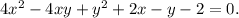 4x^2-4xy+y^2+2x-y-2=0.