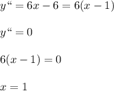 \displaystyle y``= 6x-6=6(x-1)\\\\y``=0\\\\6(x-1)=0\\\\x=1