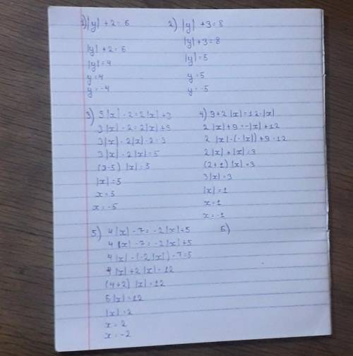 Решите уравнения 1565. 1) |y|+ 2 = 6;2)|y|+ 3 = 8;3) 3|х|– 2 = 2|x|+ 3;4) 9 + 2|x| = 12 - |x|;5) 4|x