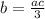 b = \frac{ac}{3}