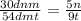 \frac{30dnm}{54dmt} = \frac{5n}{9t}