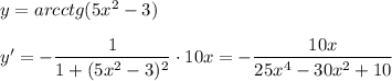 y=arcctg(5x^2-3)\\\\y'=-\dfrac{1}{1+(5x^2-3)^2}\cdot 10x=-\dfrac{10x}{25x^4-30x^2+10}