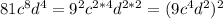 81c^{8}d^{4}=9^{2}c^{2*4}d^{2*2}=(9c^{4}d^{2})^{2}