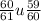 \frac{60}{61} u \frac{59}{60}