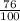 \frac{76}{100}