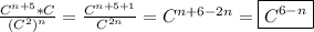 \frac{C^{n+5}*C }{(C^{2})^{n}}=\frac{C^{n+5+1} }{C^{2n} }=C^{n+6-2n}=\boxed{C^{6-n}}