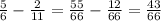 \frac{5}{6} - \frac{2}{11} = \frac{55}{66} - \frac{12}{66} = \frac{43}{66}