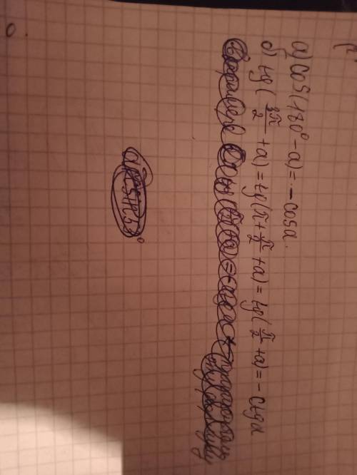 A) cos(180°-a)=?b) tg(3pi/2+a)=?​