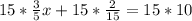 15 * \frac{3}{5}x + 15 * \frac{2}{15} = 15 * 10