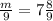 \frac{m}{9} = 7 \frac{8}{9}