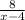 \frac{8}{x-4}