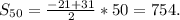 S_{50}= \frac{-21+31}{2}*50=754.