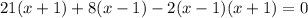 21(x+1)+8(x-1)-2(x-1)(x+1)=0