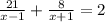 \frac{21}{x-1} +\frac{8}{x+1} =2