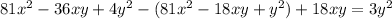 81x^{2} -36xy+4y^2-(81x^{2} -18xy+y^2)+18xy =3y^2