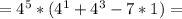 =4^5*(4^1+4^3-7*1)=