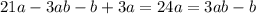 21a-3ab-b+3a=24a=3ab-b