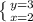 \left \{ y=3} \atop {x=2} \right.