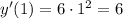 y'(1)= 6\cdot1^2=6