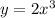 y= 2x^3