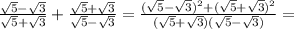 \frac{\sqrt{5} -\sqrt{3} }{\sqrt{5} +\sqrt{3} } +\frac{\sqrt{5} +\sqrt{3} }{\sqrt{5} -\sqrt{3} } = \frac{(\sqrt{5} -\sqrt{3} )^{2}+(\sqrt{5} +\sqrt{3} )^{2} }{(\sqrt{5} +\sqrt{3} )(\sqrt{5} -\sqrt{3} )} =