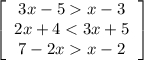 \left[\begin{array}{ccc}3x-5x-3\\2x+4x-2\end{array}\right]