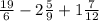 \frac{19}{6} - 2 \frac{5}{9} + 1 \frac{7}{12}