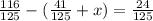 \frac{116}{125} - ( \frac{41}{125} + x) = \frac{24}{125}