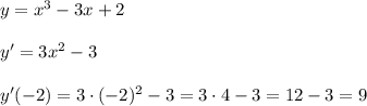 y=x^3-3x+2\\\\y'=3x^2-3\\\\y'(-2)=3\cdot (-2)^2-3=3\cdot 4-3=12-3=9