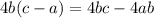 4b(c-a)=4bc-4ab