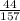 \frac{44}{157}