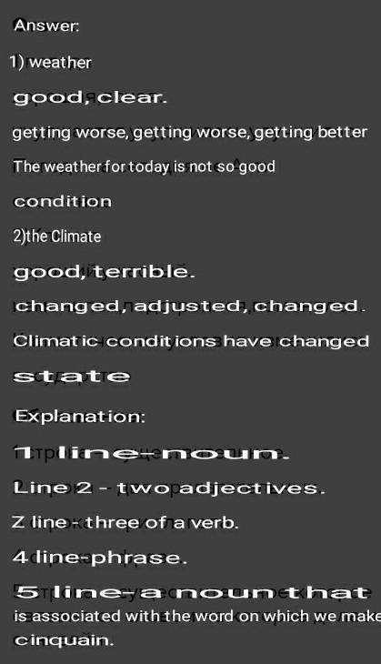 Создайте свой синквейн по теме «Погода и климат». Пример: Погода Хорошая, неприятная. Сияет, идет до