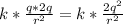 k*\frac{q*2q}{r^{2} } =k*\frac{2q^{2} }{r^{2} } \\