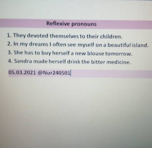 Complete the sentence with the correct reflexive pronoun. 1.They devoted to their children. themselv