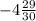 -4\frac{29}{30}