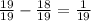 \frac{19}{19}-\frac{18}{19}=\frac{1}{19}