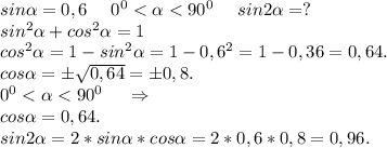 sin\alpha =0,6\ \ \ \ 0^0